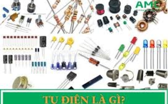 Tìm hiểu về nguyên lý, cấu tạo và ứng dụng của tụ điên