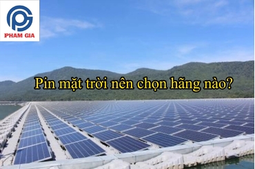 Các loại pin năng lượng mặt trời nên chọn loại nào