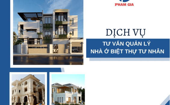 Dịch vụ tư vấn giám sát xây dựng biệt thự tư nhân