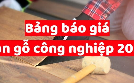 Bảng báo giá sàn gỗ công nghiệp Việt Nam giá rẻ