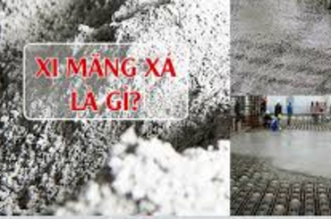 Tìm hiểu về cấu tạo, ưu nhược điểm và phân loại của xi măng