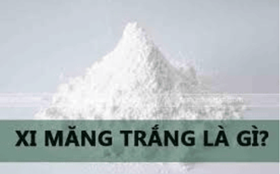 Tìm hiểu chung về cấu tạo, ứng dụng của xi măng trắng