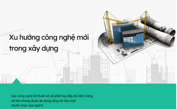 Áp Dụng Công Nghệ Trong Xây Dựng: Định Hướng Và Thách Thức