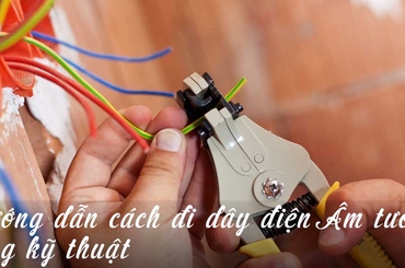 Hướng Dẫn Lắp Đặt Đường Điện Âm Tường