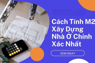 Hướng Dẫn Cách Tính Đơn Giá Xây Dựng Theo M2
