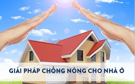 10 Giải Pháp Chống Nóng Cho Nhà Ở Hiệu Quả Và Tiết Kiệm