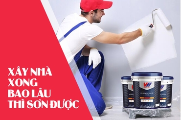 Xây nhà sau bao lâu thì sơn bả được? Hướng dẫn chi tiết